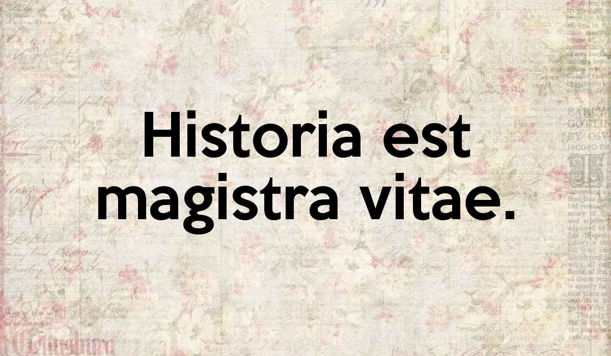 historia-est-magistra-vitae-1